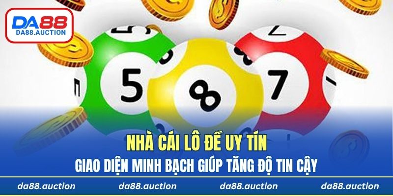 Giao diện minh bạch giúp tăng độ tin cậy cho người chơi