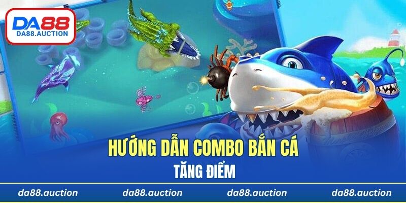 Hướng dẫn combo trên giao diện game giúp tăng điểm